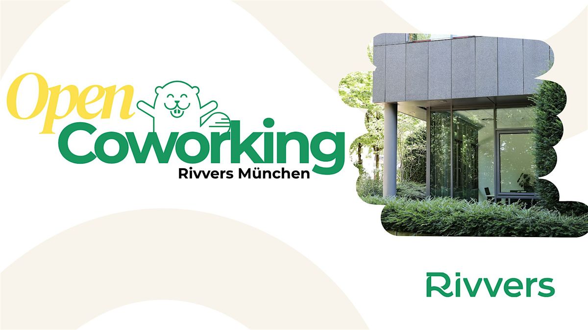 Open Coworking Rivvers München, 3 December | Event in München | AllEvents