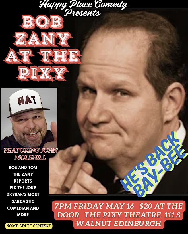 Bob Zany at The Pixy, 16 May | Event in Edinburgh | AllEvents