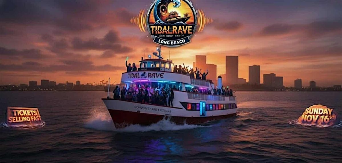 TIDAL RAVE: EDM Boat Party (Long Beach, CA), 3 January | Event in Long Beach | AllEvents