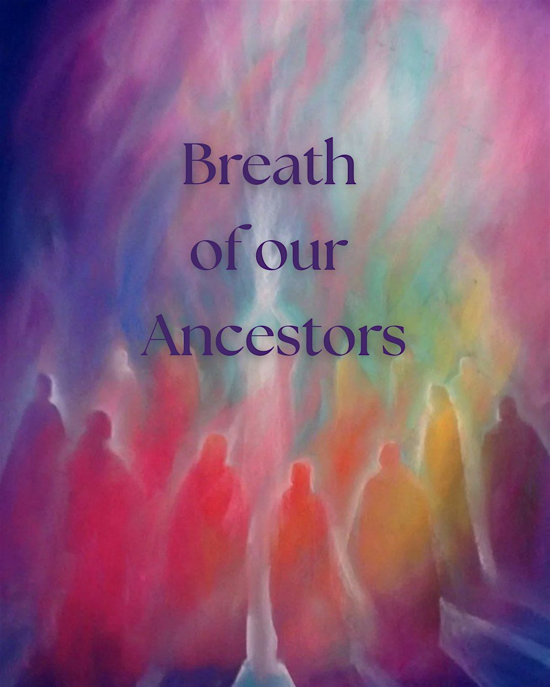 Breath of our Ancestors | Event in Barnet | AllEvents