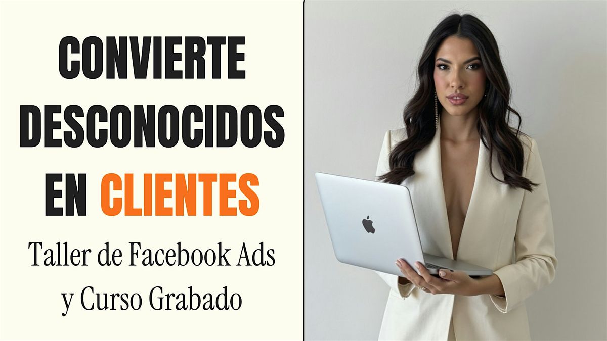 Convierte Desconocidos en Clientes: Taller de Facebook Ads + Curso Grabado, 22 November | Event in Isabela