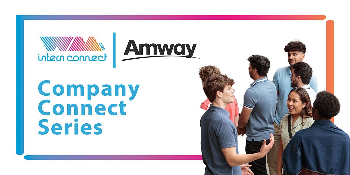 Company Connect: Amway Intern Week Keynote & Workshop with the Ripples Guy, 22 July | Event in Forest Hills