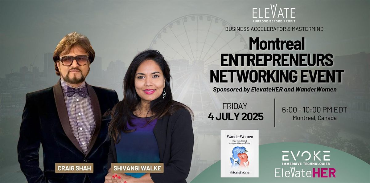 Montreal Entrepreneurs Networking Event, 4 July | AllEvents