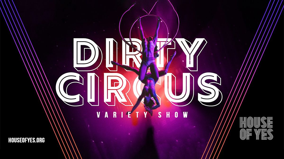 DIRTY CIRCUS · Variety Show, 18 July | Event in Brooklyn | AllEvents