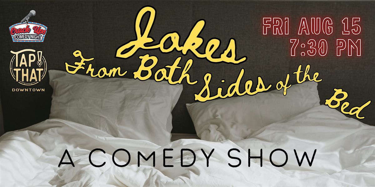 Jokes From Both Sides of the Bed, 15 August | Event in Phoenix | AllEvents