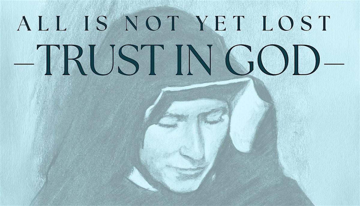 "All Is Not Yet Lost: Trust In God"– Day of Reflection | Event in Washington | AllEvents