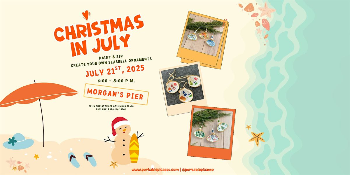 Christmas in July - Paint & Sip, Create Your Own Seashell Ornaments, 21 July | Event in Philadelphia | AllEvents