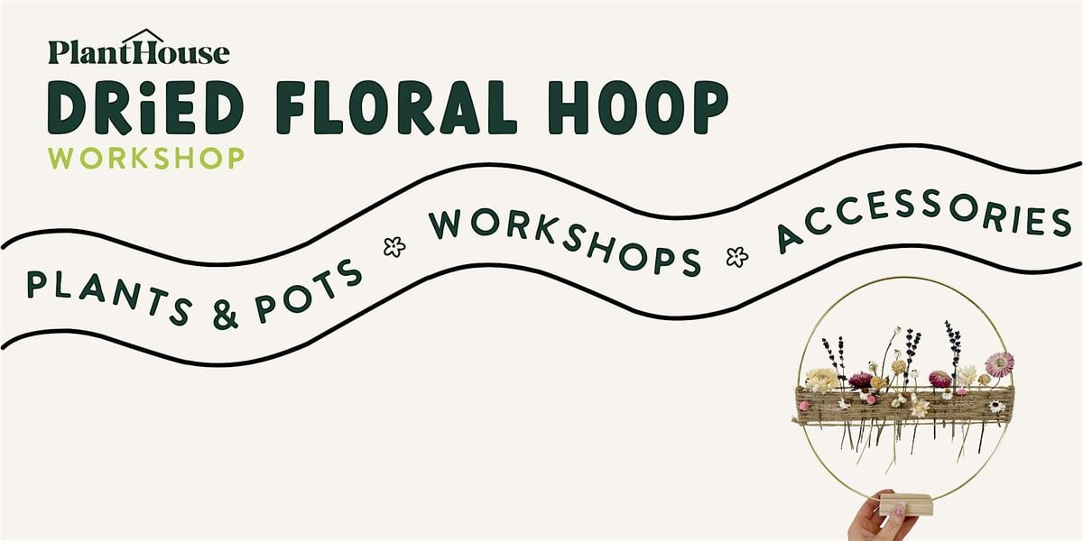 Dried Floral Gold Hoop Workshop | Event in Virginia Beach | AllEvents