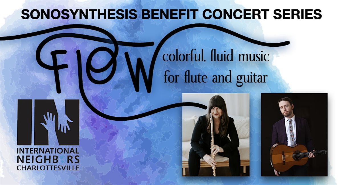 SONOSYNTHESIS: Flow | a benefit concert for International Neighbors, 4 October | Event in Charlottesville