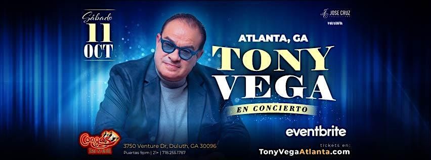 TONY VEGA en concierto -  Atlanta, GA | Octubre 11 2025, 11 October | Event in Duluth | AllEvents