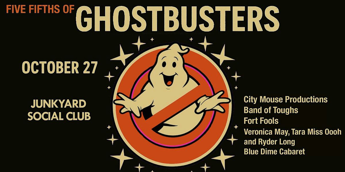 Band of Toughs Presents:  Five 5th - Ghostbusters, a Haunted Stage Party!, 27 October | Event in Boulder | AllEvents