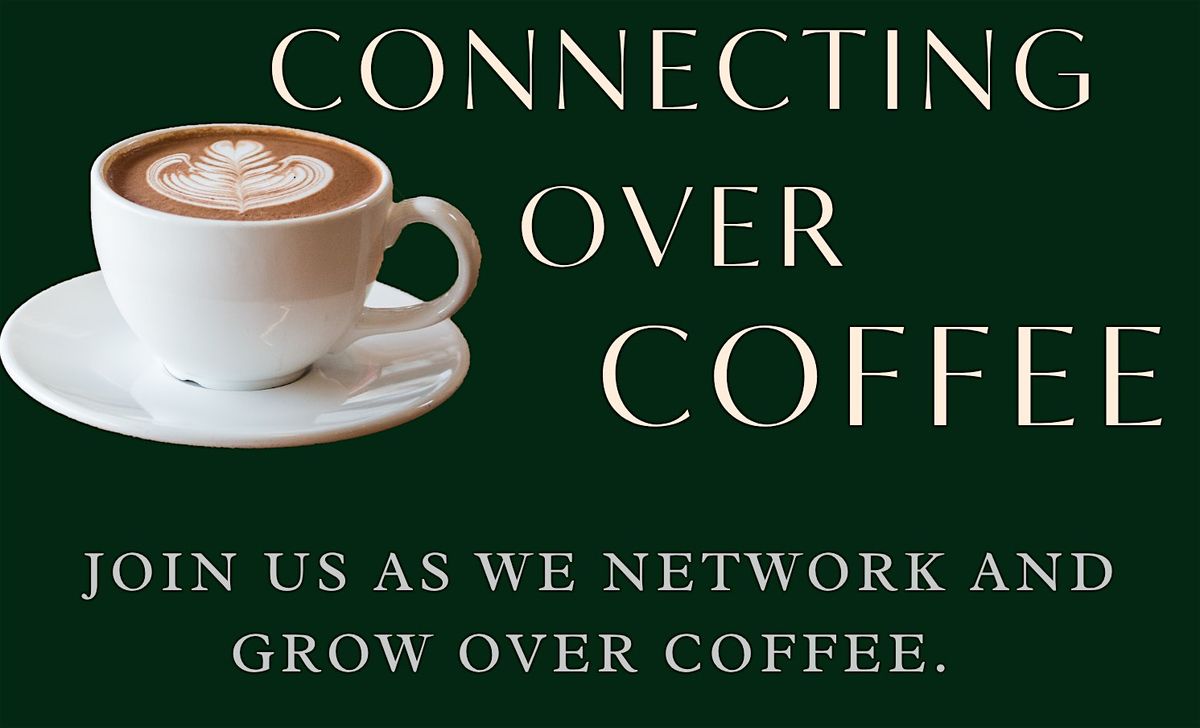 Connecting Over Coffee, 18 September | Event in San Antonio | AllEvents