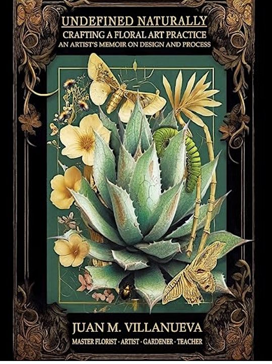 Undefined Naturally : Crafting A Floral Art Practice (Book Launch Party), 28 November | Event in New York