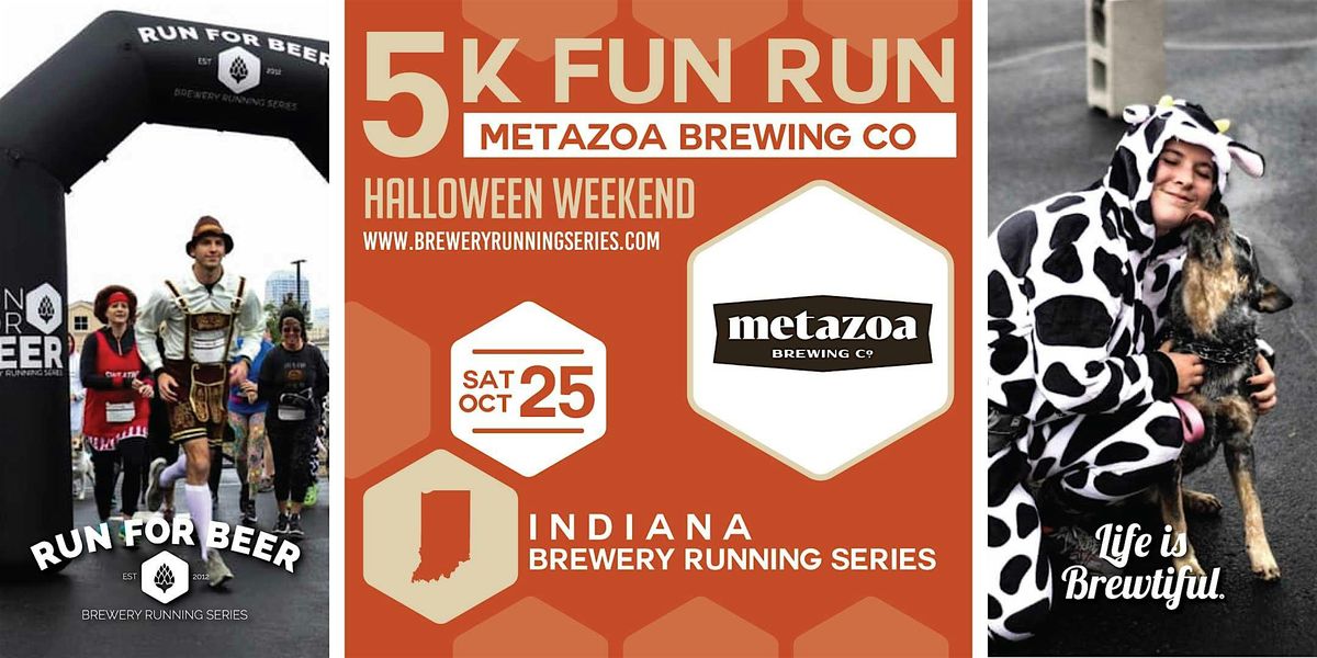 5k Beer Run x Metazoa HALLOWEEN (21+)| 2025 Indiana Brewery Running Series, 25 October | Event in Indianapolis