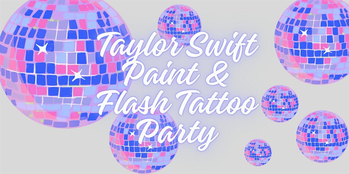 Taylor Swift Paint and Flash Tattoo Party! N2!, 28 August | Event in Englewood | AllEvents