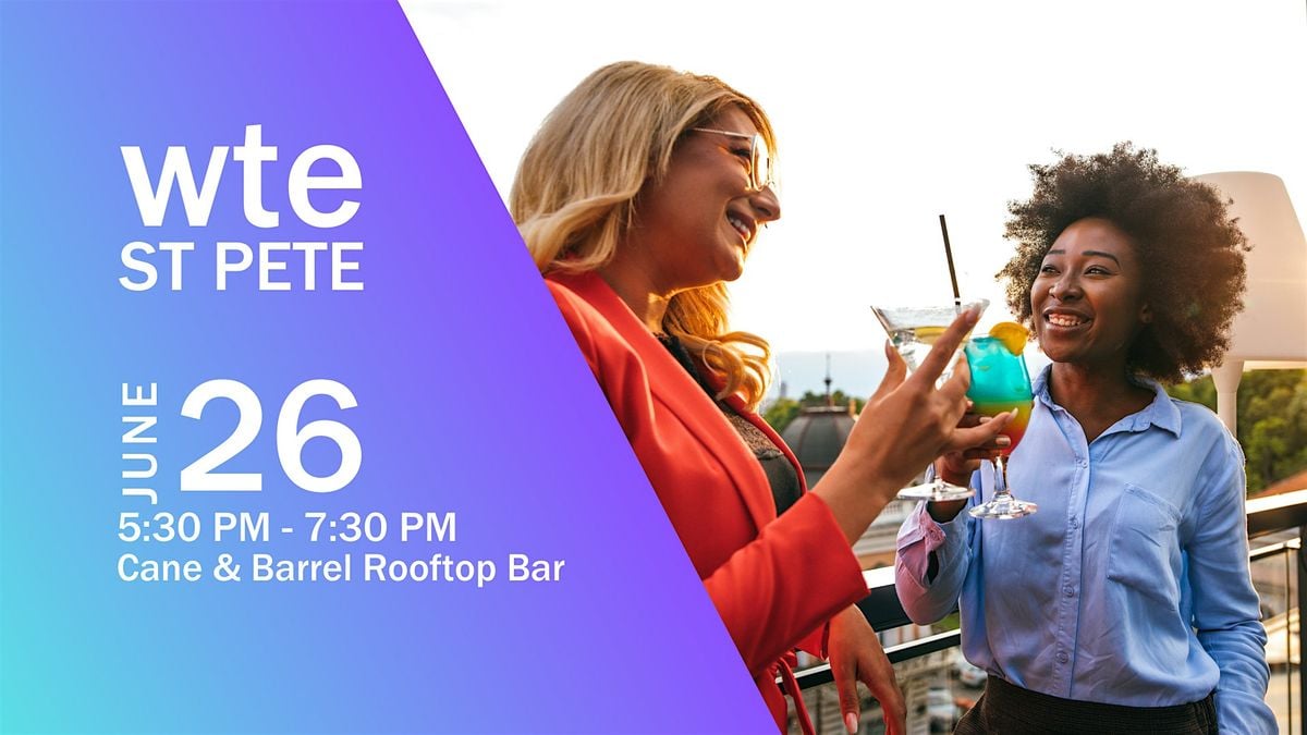Women in Tech & Entrepreneurship - St Pete Chapter June Happy Hour, 26 June | Event in St. Petersburg
