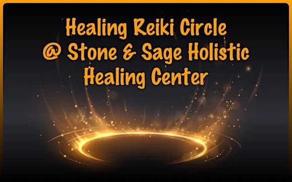 Healing Reiki Circle at Stone and Sage Holistic Healing Center - July, 30 July | Event in Milford | AllEvents
