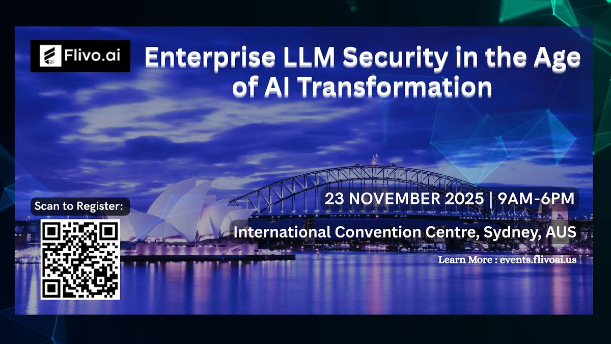 Enterprise LLM Security in the Age of AI Transformation, 23 November | Event in Sydney | AllEvents