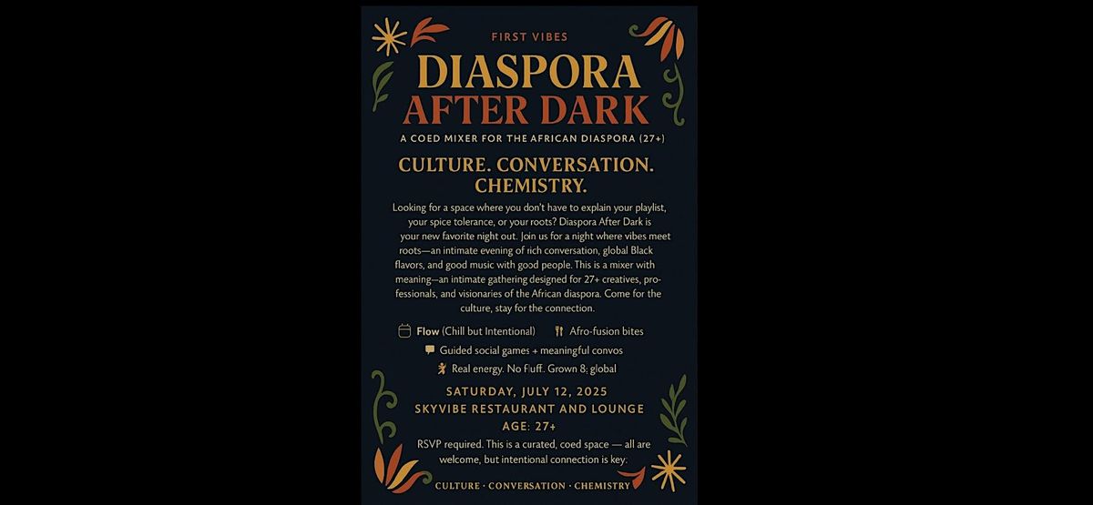 First Vibes: Diaspora After Dark: Coed Mixer for the African Diaspora, 12 July | Event in Laurel | AllEvents