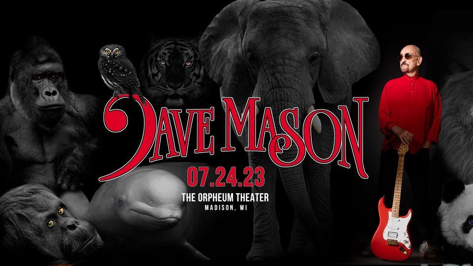 Dave Mason and The Outlaws at The Orpheum, Orpheum Madison, July 24