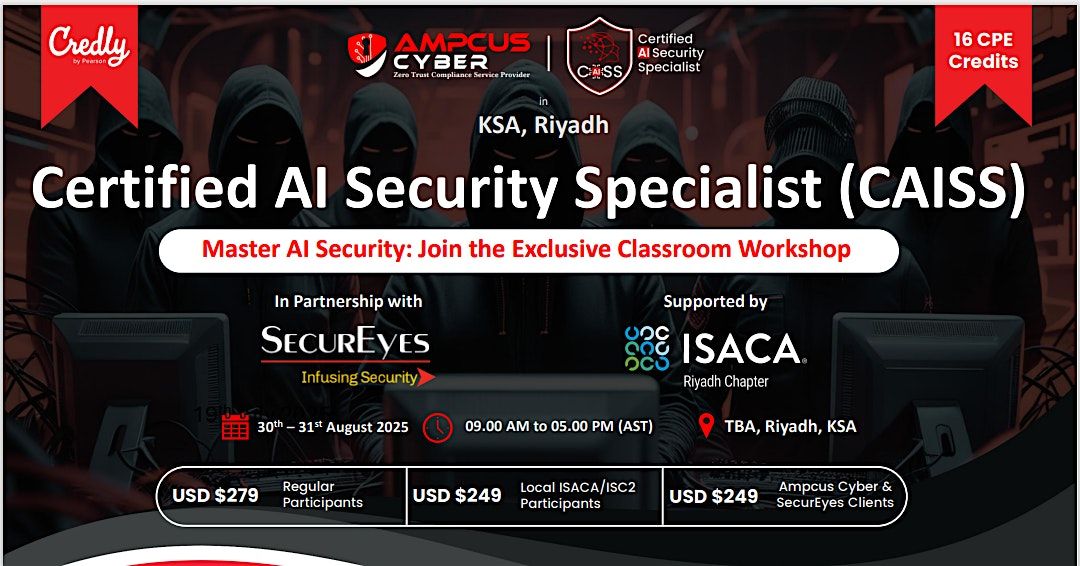 Certified AI Security Specialist (CAISS) Classroom Workshop in Riyadh, 30 August | Event in Riyadh | AllEvents