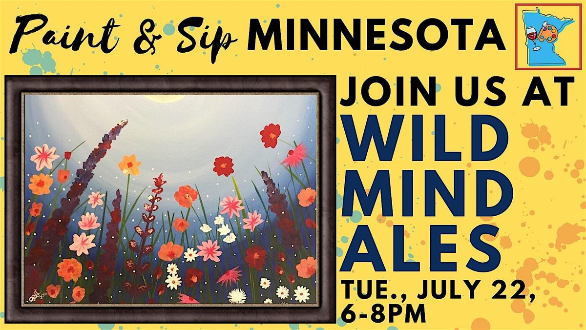 July 22 Paint & Sip at Wild Mind Ales | Event in Minneapolis | AllEvents