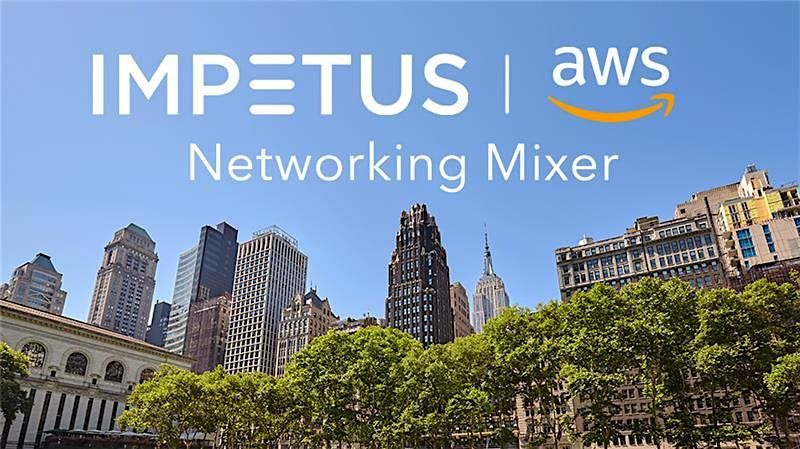 Impetus + AWS Field Networking Mixer Midtown NYC, 16 September | Event in New York | AllEvents