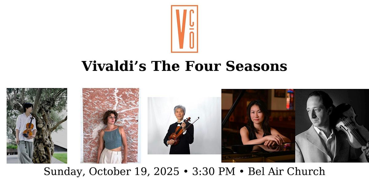 Vicente Chamber Orchestra performs the Vivaldi Four Seasons!, 19 October | Event in Los Angeles | AllEvents