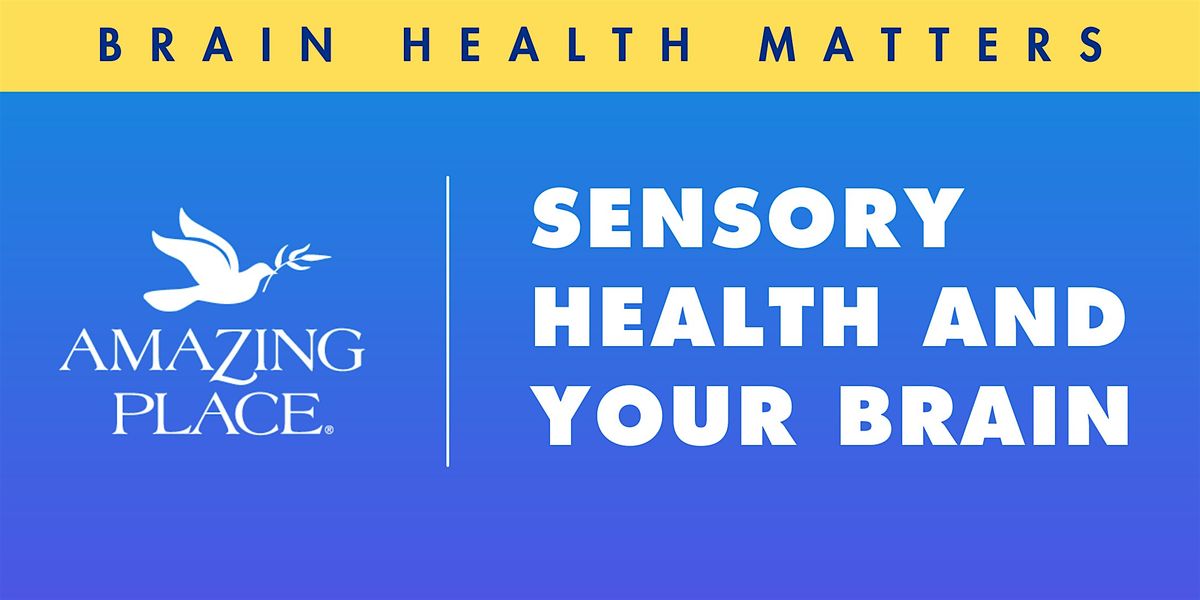 Sensory Health And Your Brain 11/6/2025, 6 November | Event in Houston | AllEvents