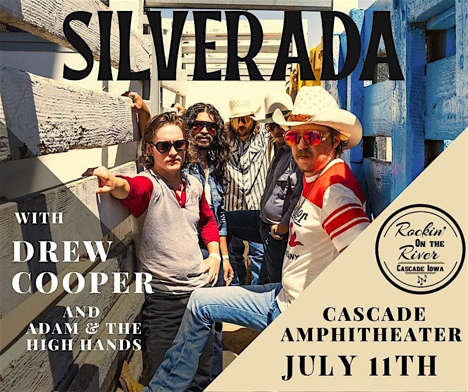 Silverada and Drew Cooper- Rockin on the River, 11 July | Event in Cascade | AllEvents