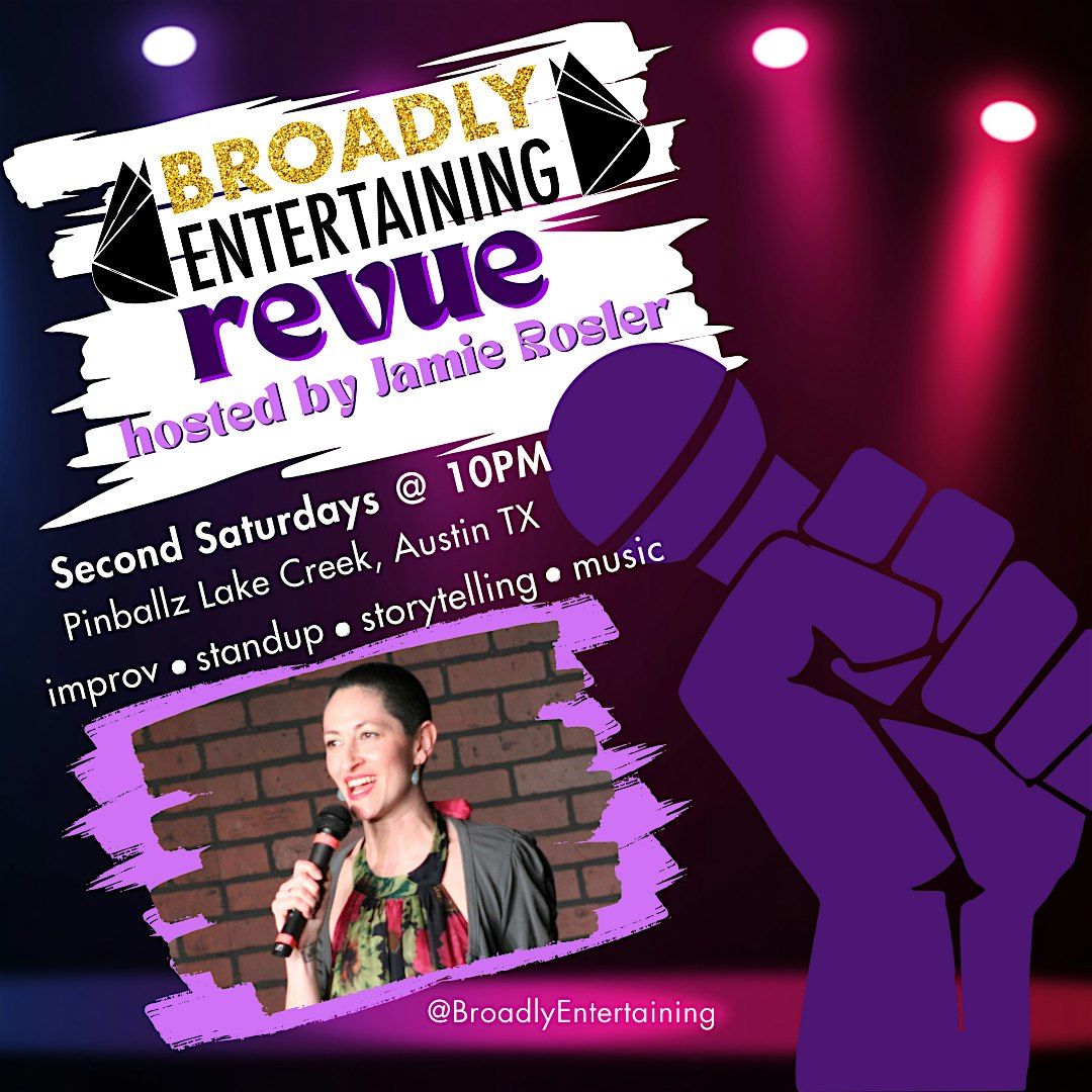 BROADLY ENTERTAINING REVUE @ Pinballz Lake Creek | Event in Austin | AllEvents