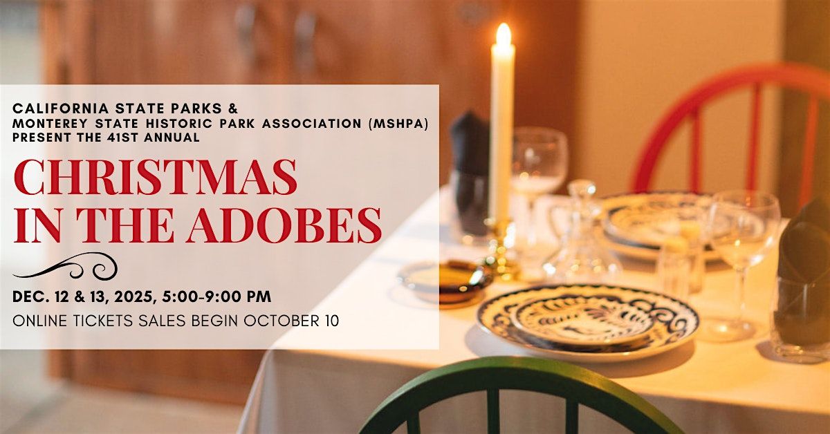 Christmas in the Adobes 2025, 12 December | Event in Monterey | AllEvents