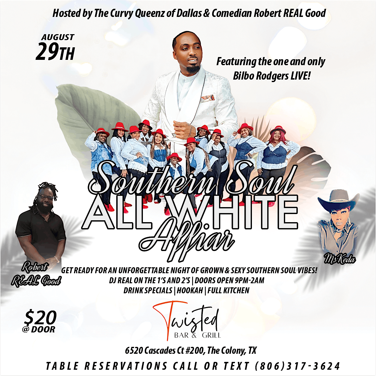All White Affair Bilbo Rodgers, MsKeda, Curvy Queens, Robert Real Good, 29 August | Event in The Colony | AllEvents