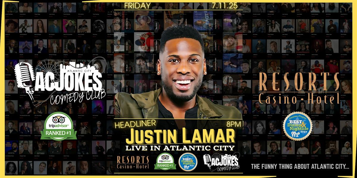 Justin Lamar |  Live Stand-Up Comedy at Resorts, 11 July | Event in Atlantic City | AllEvents