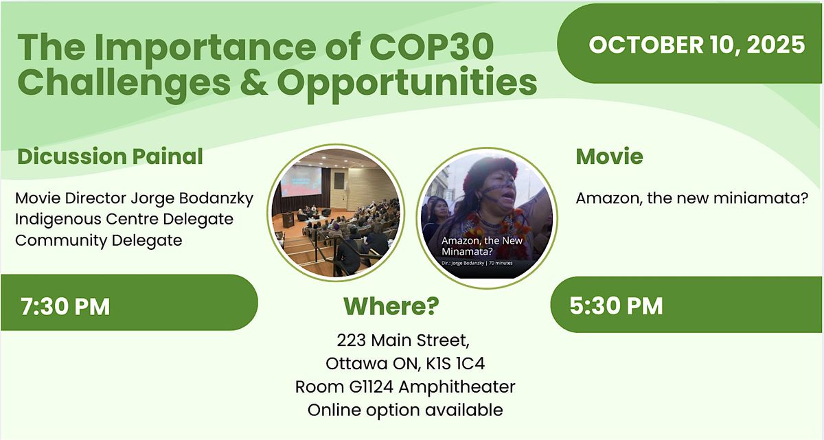 The Importance of COP30 – Challenges and Opportunities Day 1, 10 October | Event in Ottawa | AllEvents