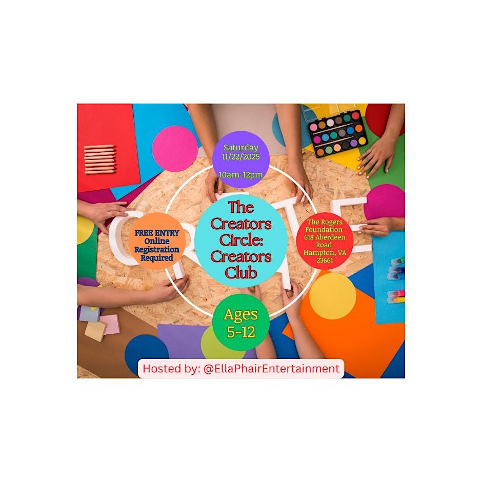 The Creators Circle: Creators Club, 22 November | Event in Hampton | AllEvents