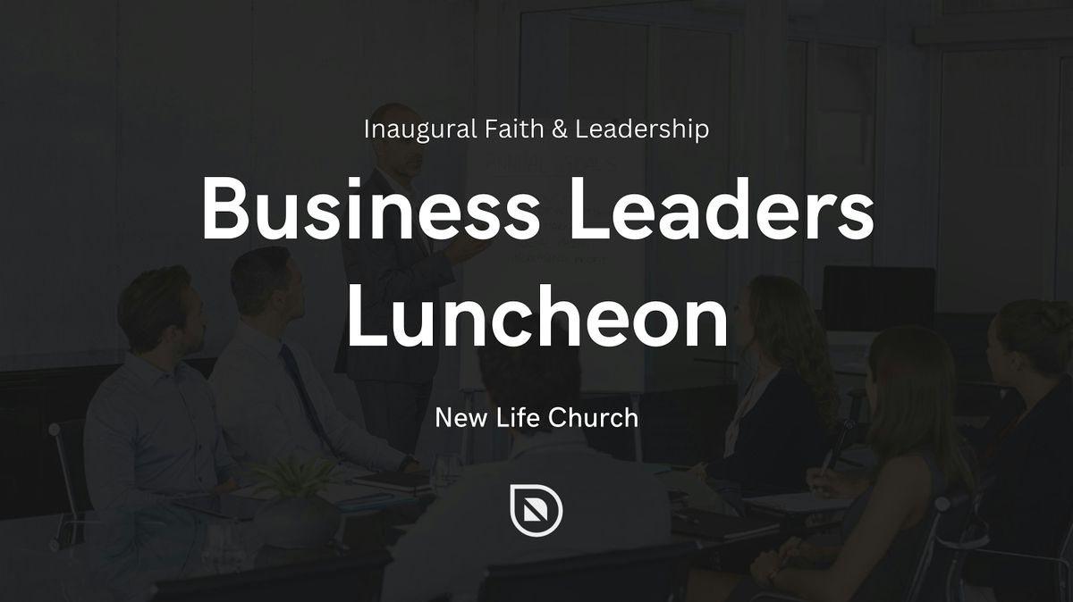 Business Leaders Luncheon | Event in Palmdale | AllEvents