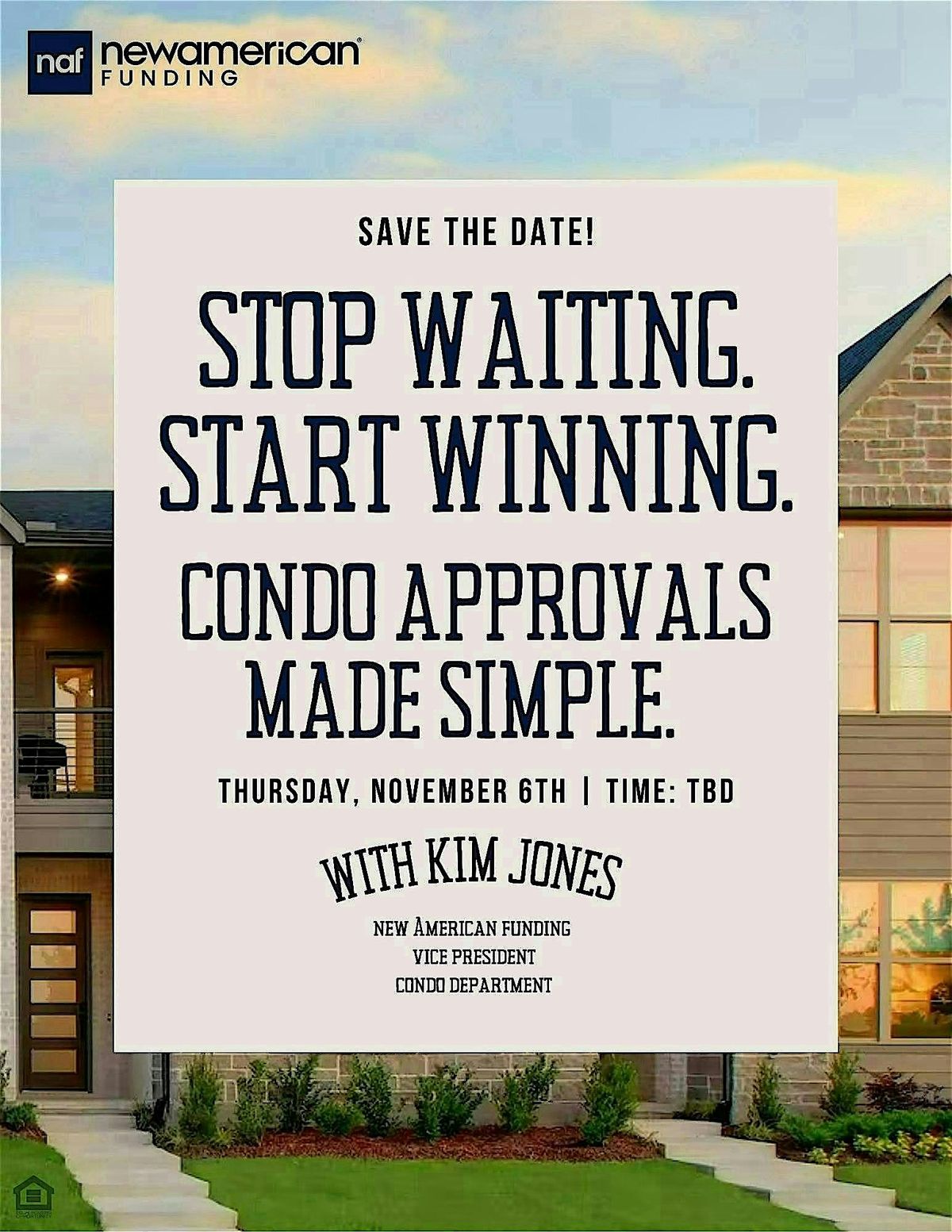 NAF: Condo Approval Event with Kim Jones!, 6 November | Event in Agawam | AllEvents
