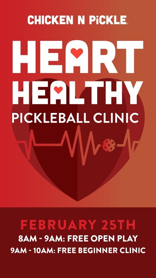Heart Healthy Pickleball Clinic *FREE*, 1761 Burlington St, North