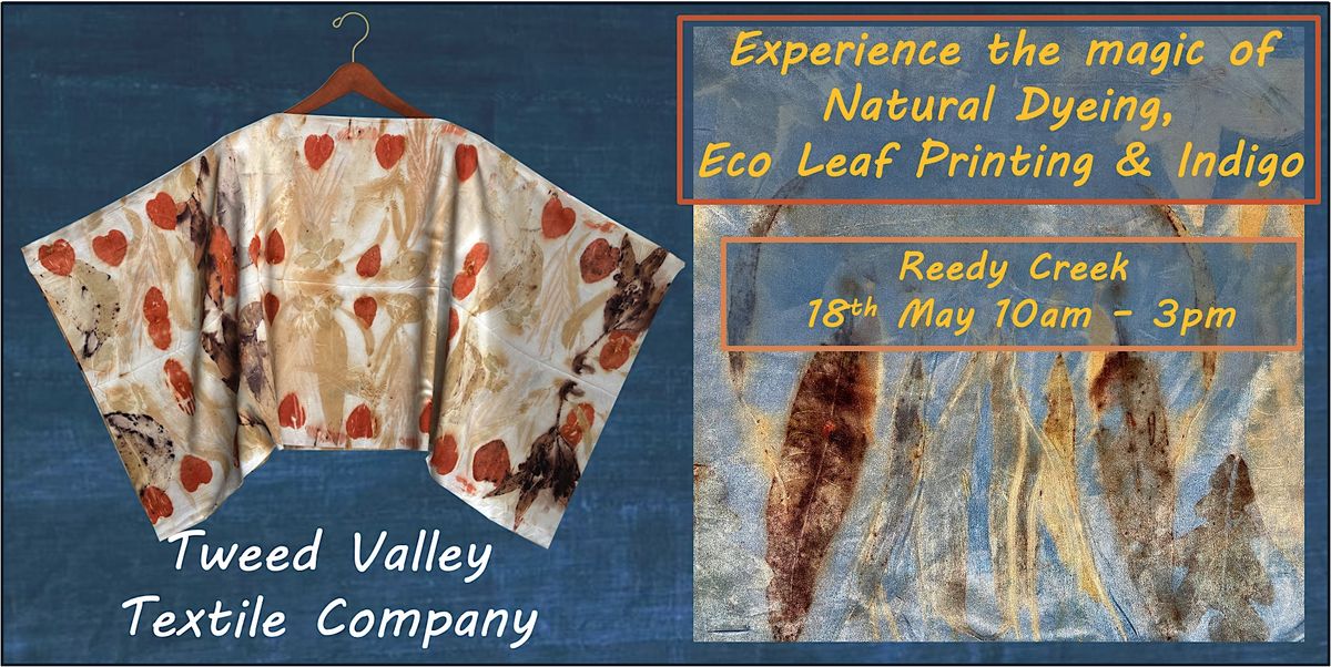 Eco Leaf Printing,  Indigo & Natural Dyeing Workshop, 18 May | Event in Reedy Creek | AllEvents