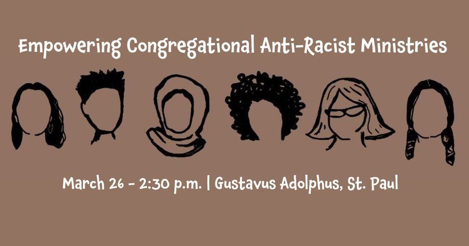 Empowering Congregational AntiRacist Ministries, Gustavus Adolphus