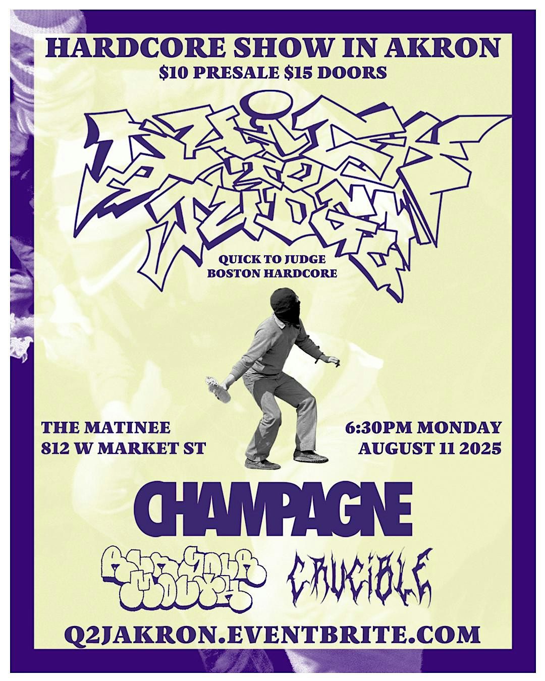 Quick To Judge • CHAMPAGNE • Run Your Mouth • Crucible, 11 August | Event in Akron | AllEvents
