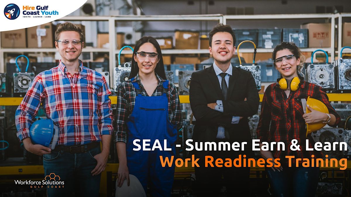SEAL 2025 Work Readiness Training  @ Workforce Solutions Texas City | Event in Texas City | AllEvents