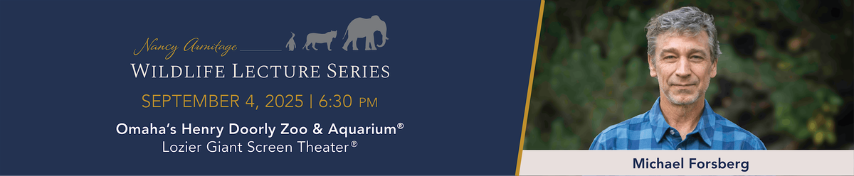 Nancy Armitage Wildlife Lecture Series - Michael Forsberg, 4 September | Event in Omaha | AllEvents