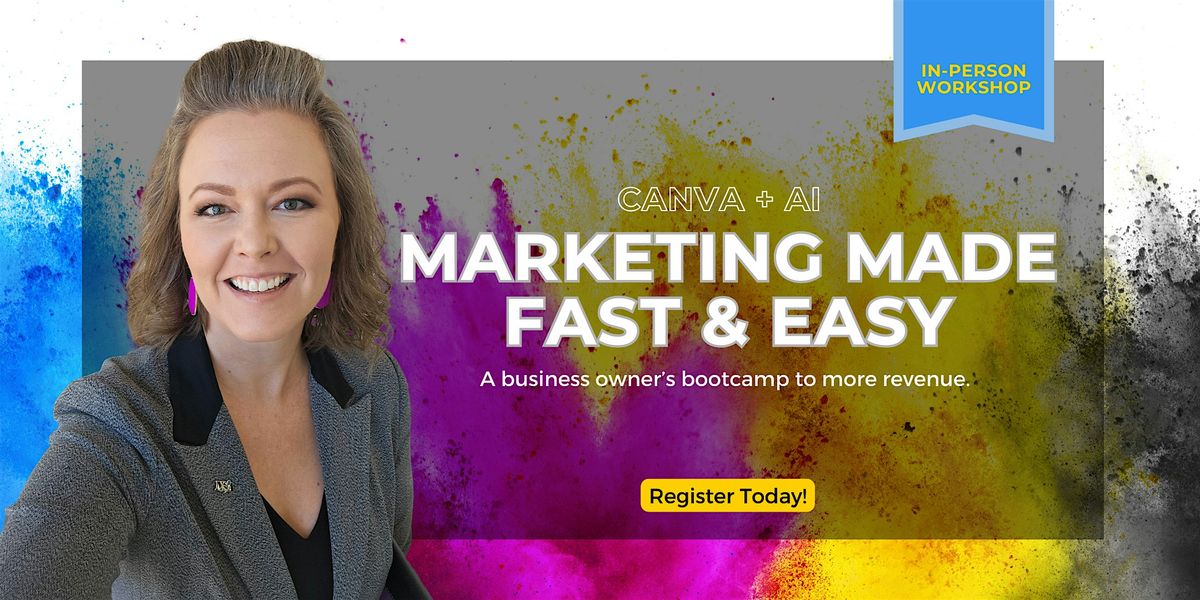 Canva + AI: Marketing Made Fast & Easy, 9 October | Event in Houston | AllEvents