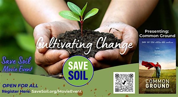 Save Soil Movie Event - Cultivating Change - San Francisco, 16 June | Event in San Francisco | AllEvents