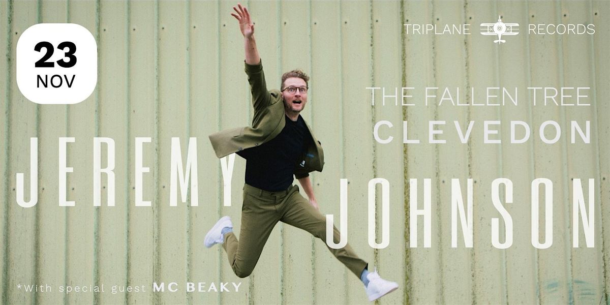 Jeremy Johnson | The Fallen Tree, Clevedon, 23 November | Event in Clevedon | AllEvents