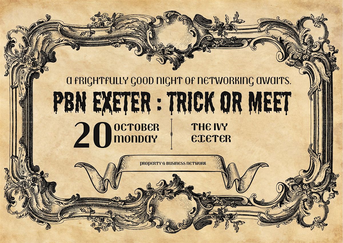 PBN Exeter: Trick or Meet, Networking Reimagined at The Ivy, 20 October | Event in Exeter | AllEvents