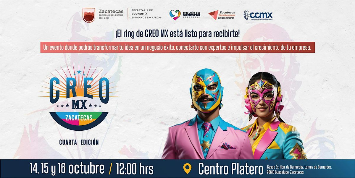 CREO MX Zacatecas Día 3, 16 October | Event in Guadalupe | AllEvents