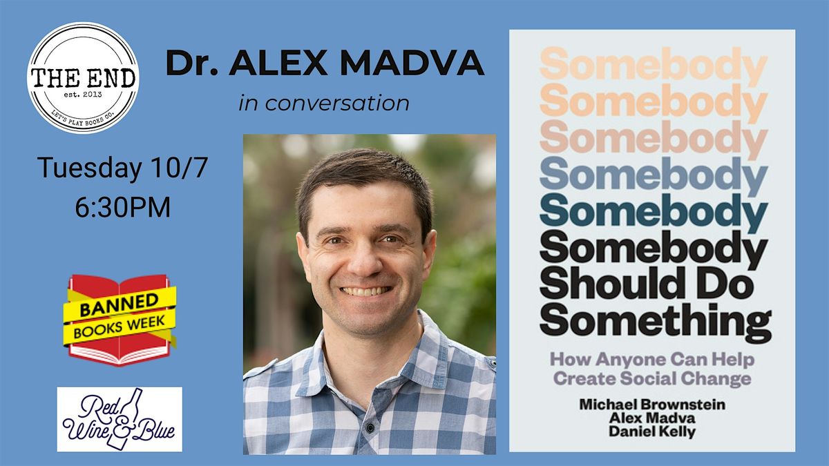 Alex Madva, Somebody Should Do Something, 7 October | Event in Allentown | AllEvents